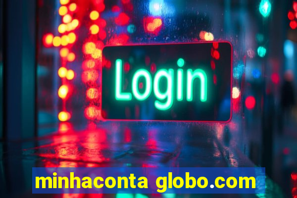 minhaconta globo.com