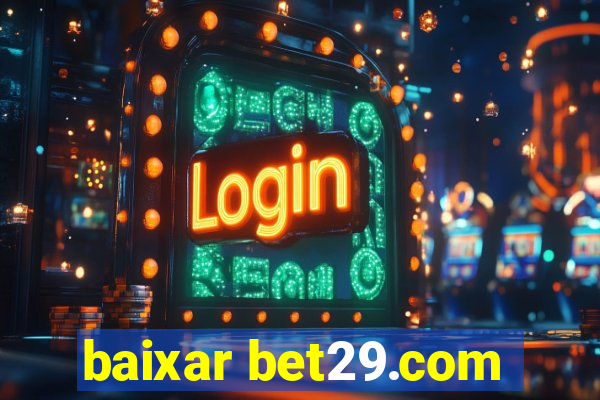 baixar bet29.com