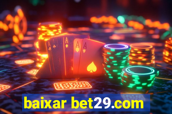 baixar bet29.com