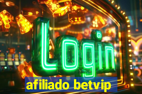 afiliado betvip