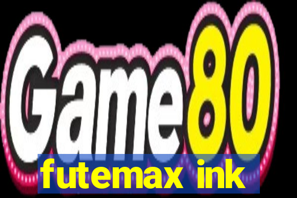 futemax ink