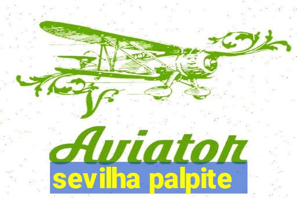 sevilha palpite