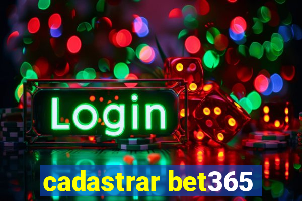 cadastrar bet365