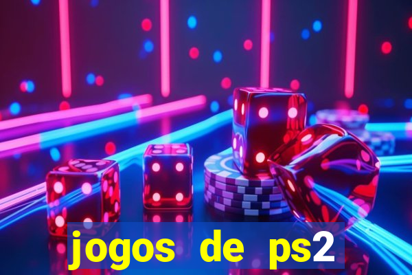 jogos de ps2 traduzidos pt br