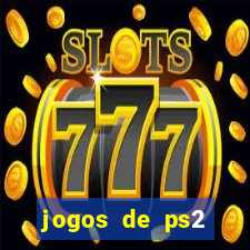 jogos de ps2 traduzidos pt br