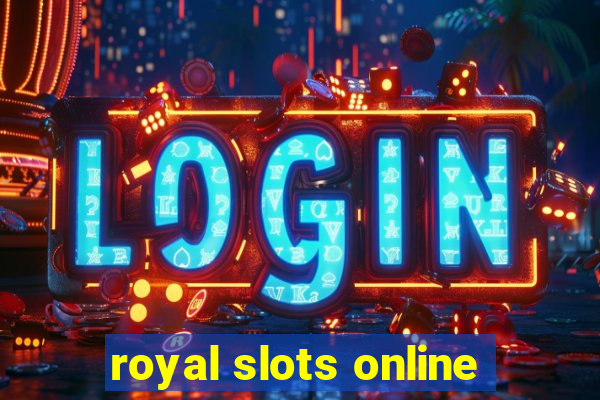 royal slots online