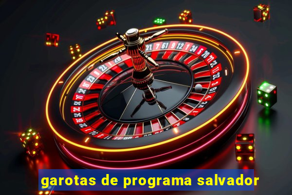 garotas de programa salvador