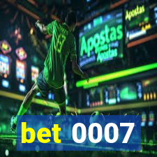 bet 0007