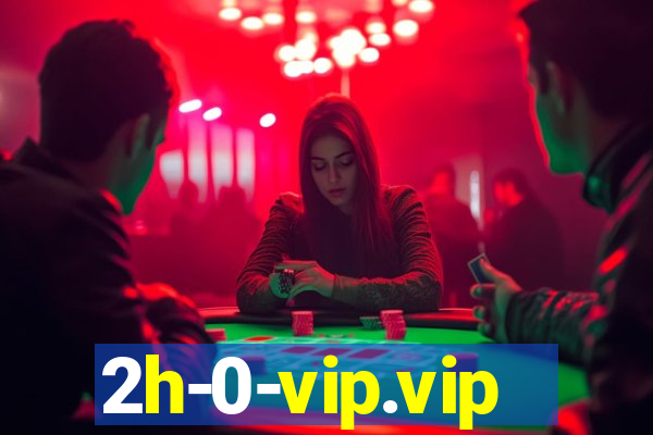 2h-0-vip.vip