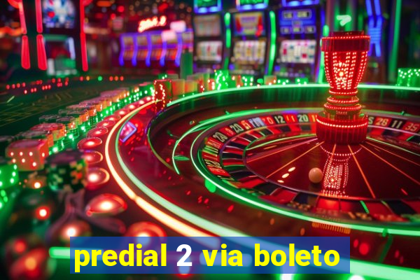 predial 2 via boleto