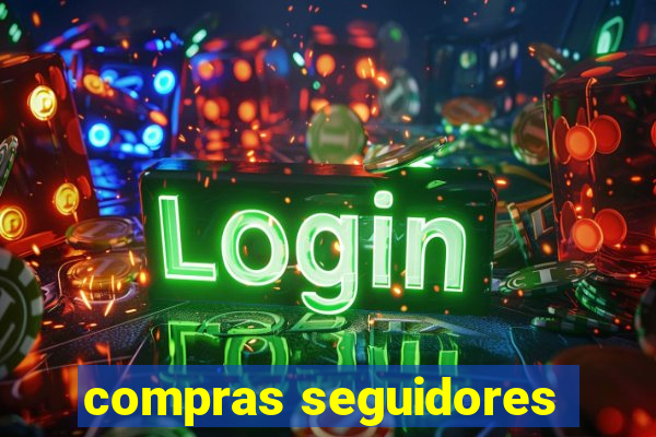 compras seguidores