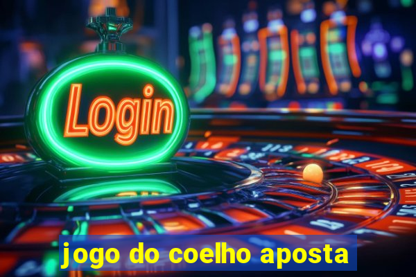 jogo do coelho aposta