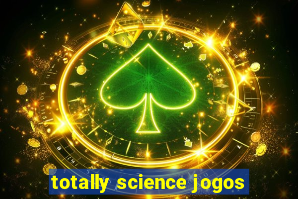 totally science jogos