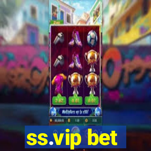 ss.vip bet