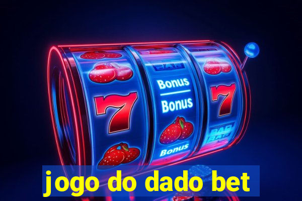 jogo do dado bet