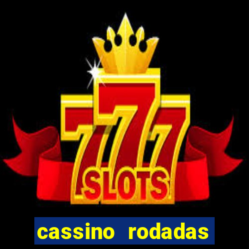 cassino rodadas gratis sem deposito