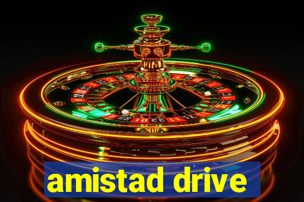 amistad drive