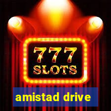 amistad drive