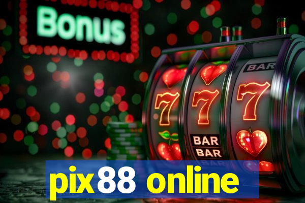 pix88 online