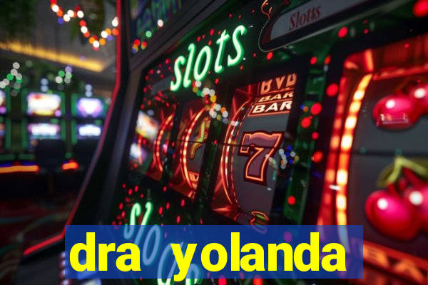 dra yolanda fernandes malta bettin