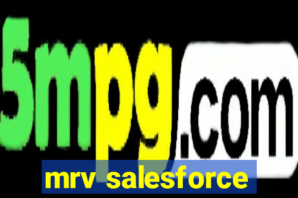 mrv salesforce