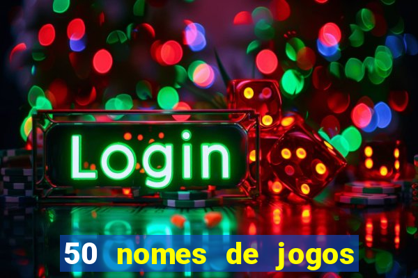 50 nomes de jogos com bola