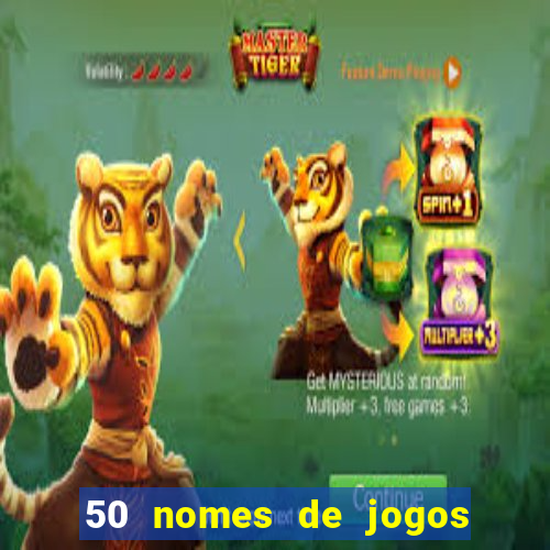 50 nomes de jogos com bola