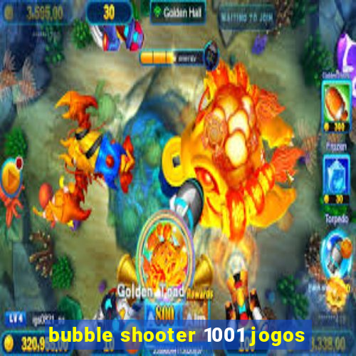 bubble shooter 1001 jogos