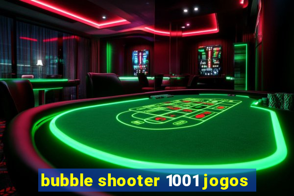 bubble shooter 1001 jogos