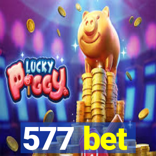 577 bet