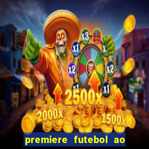 premiere futebol ao vivo hd