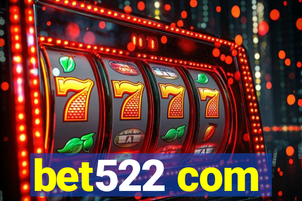 bet522 com