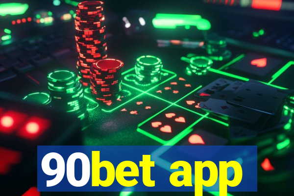 90bet app