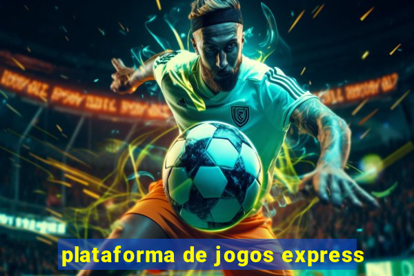 plataforma de jogos express