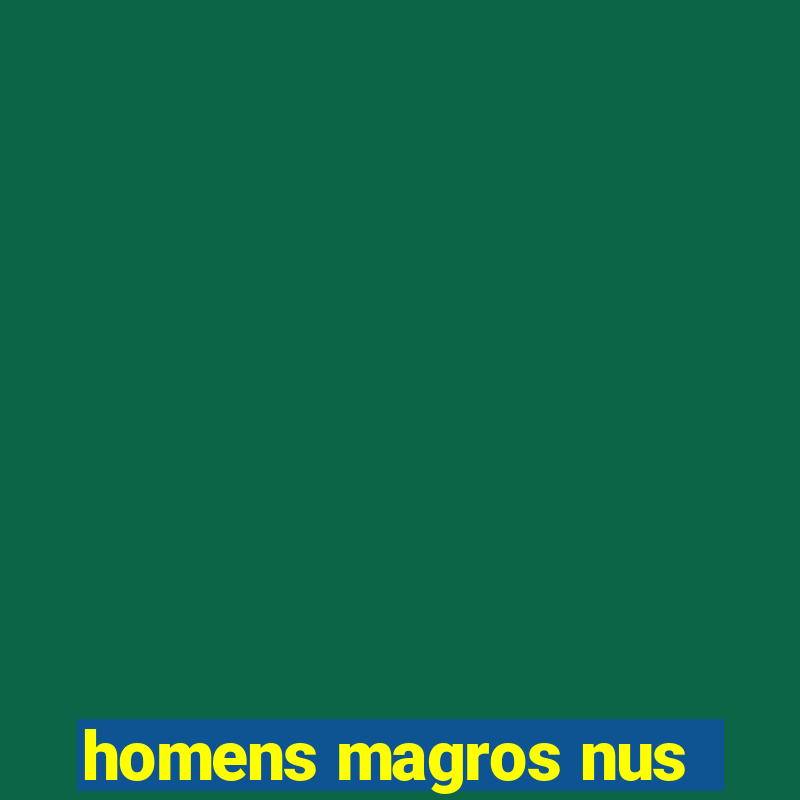 homens magros nus