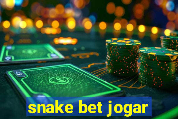 snake bet jogar