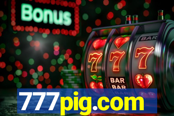 777pig.com