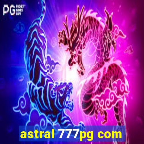 astral 777pg com