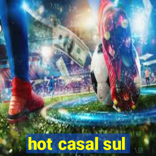 hot casal sul