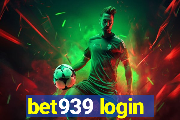 bet939 login