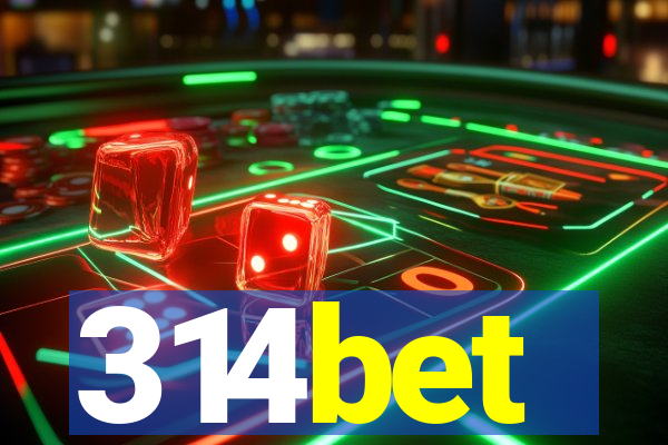 314bet