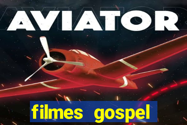 filmes gospel baseadas em fatos reais emocionantes