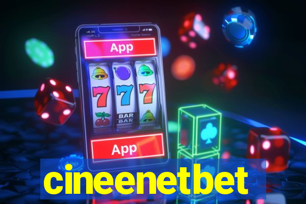 cineenetbet