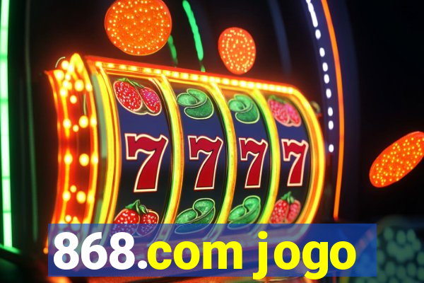 868.com jogo