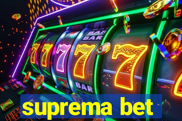 suprema bet