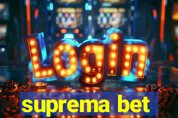 suprema bet