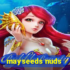 mayseeds nuds