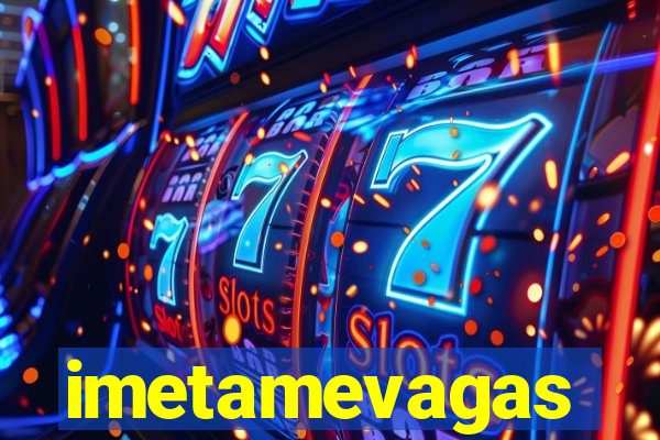 imetamevagas