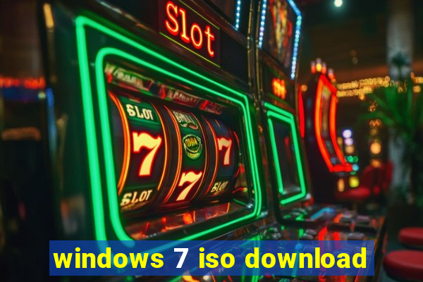 windows 7 iso download