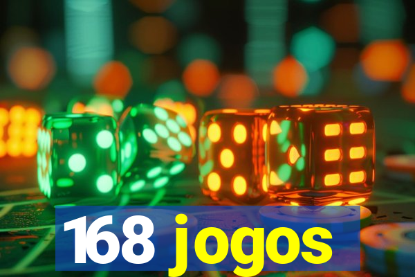 168 jogos